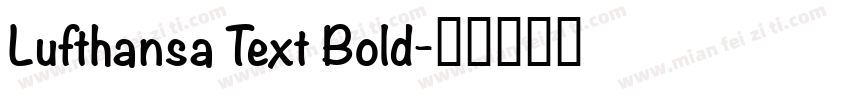 Lufthansa Text Bold字体转换